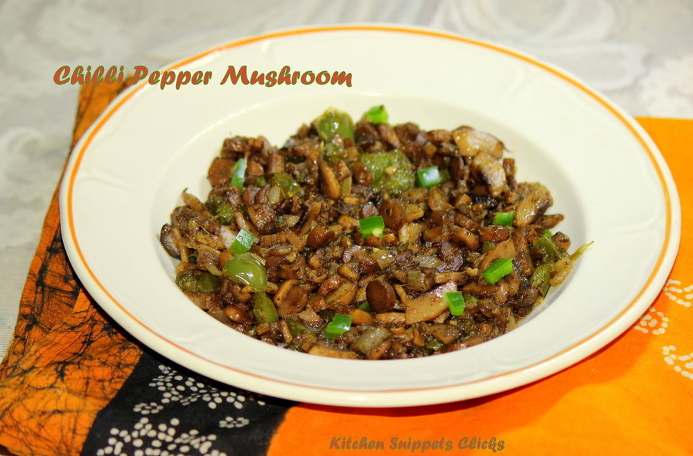 Chilli Pepper Mushroom of Kitchen Snippets - Recipefy