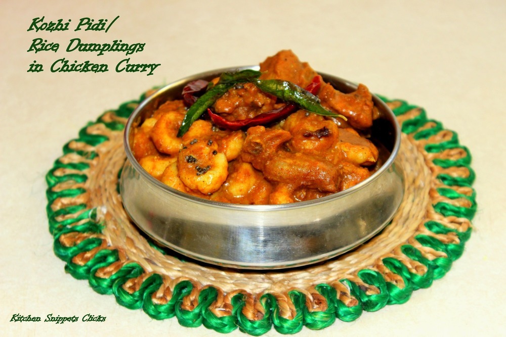 Kozhi Pidi/Rice Dumplings in Chicken Curry of Kitchen Snippets - Recipefy