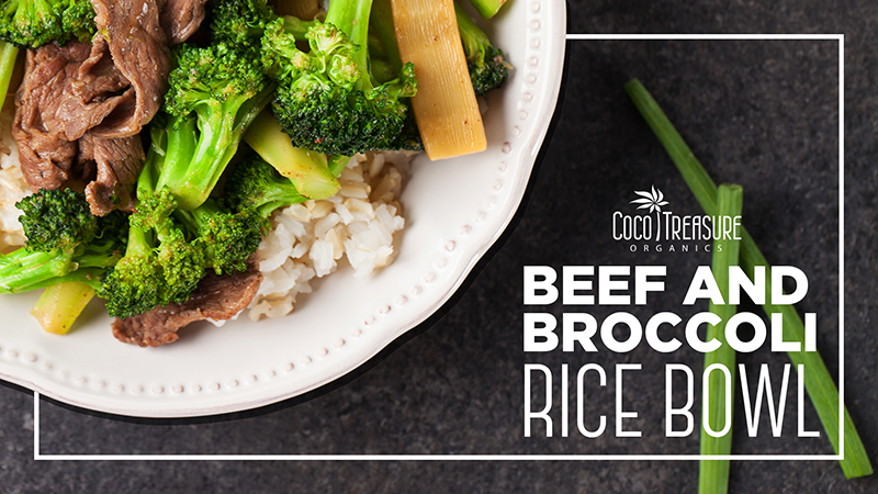 Beef and Broccoli Rice Bowl de Coco Treasure Organics - Recipefy