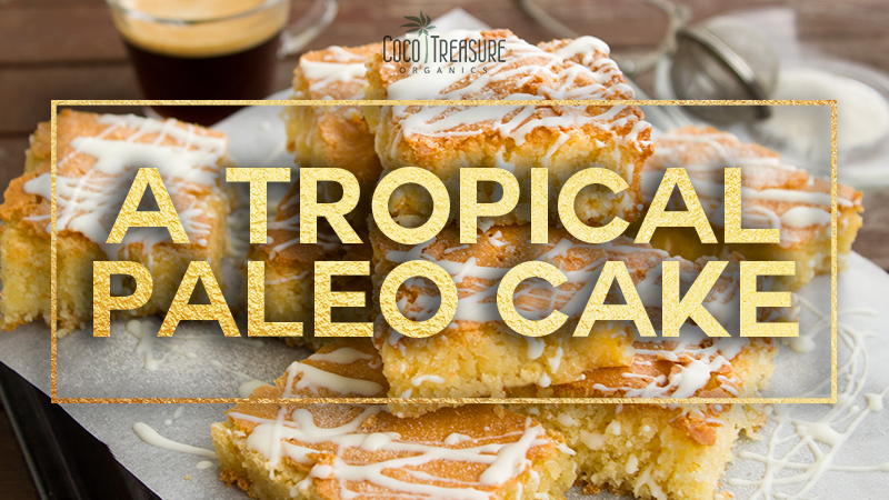 A Tropical Paleo Cake de Coco Treasure Organics - Recipefy